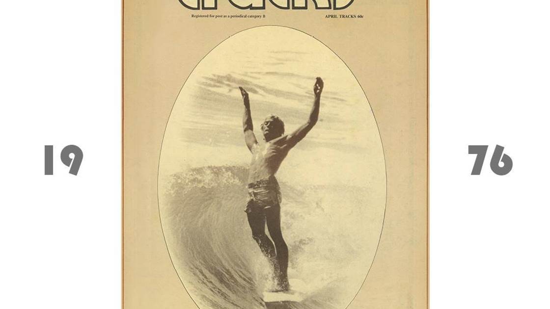 Behind The Tracks Covers Peter Townend The Soul Arch And Numer Uno Tracks Magazine The Surfers Bible Where Surfing Lives