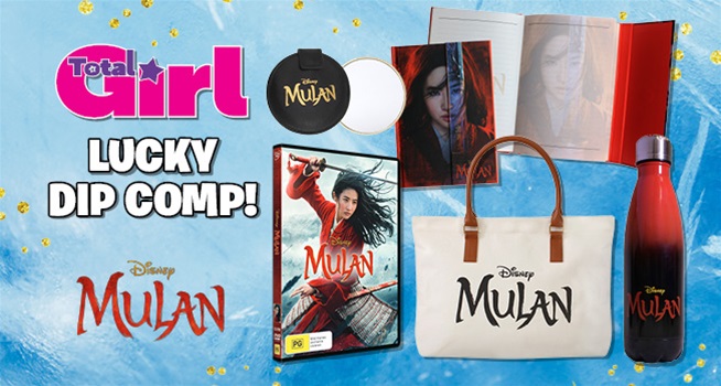 TOTAL GIRL DEC&#8217;20 ONLINE EXCLUSIVE MULAN MOVIE MERCH AND DVD PRIZE PACK GIVEAWAY