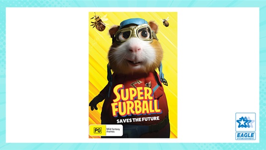 TOTAL GIRL MAY’24 A SUPER FURBALL SAVES THE FUTURE DVD GIVEAWAY