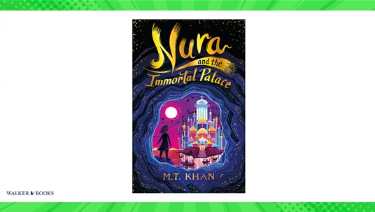 TOTAL GIRL AUG’22 A NURA AND THE IMMORTAL PALACE BOOK GIVEAWAY