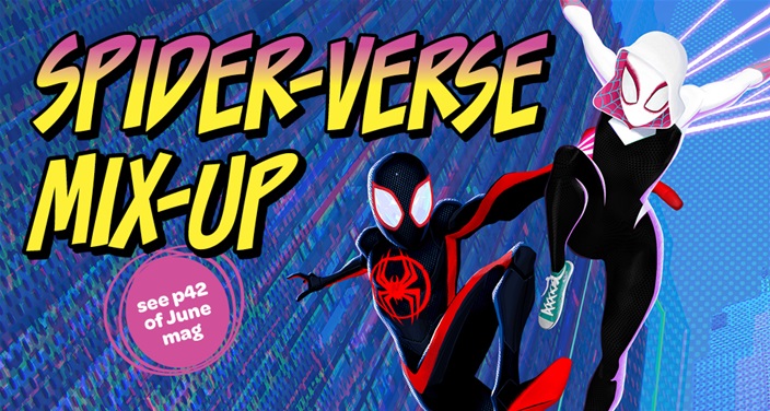 Find-a-word and maze mayhem! Spider-verse Mix-ups June issue! Find-a-word and maze mayhem! Spider-verse Mix-ups June issue!