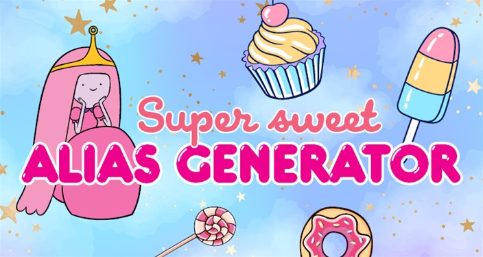 Discover your totally sweet nickname Discover your totally sweet nickname