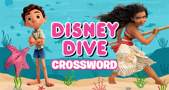 Deep Dive into this Disney Crossword! Deep Dive into this Disney Crossword!