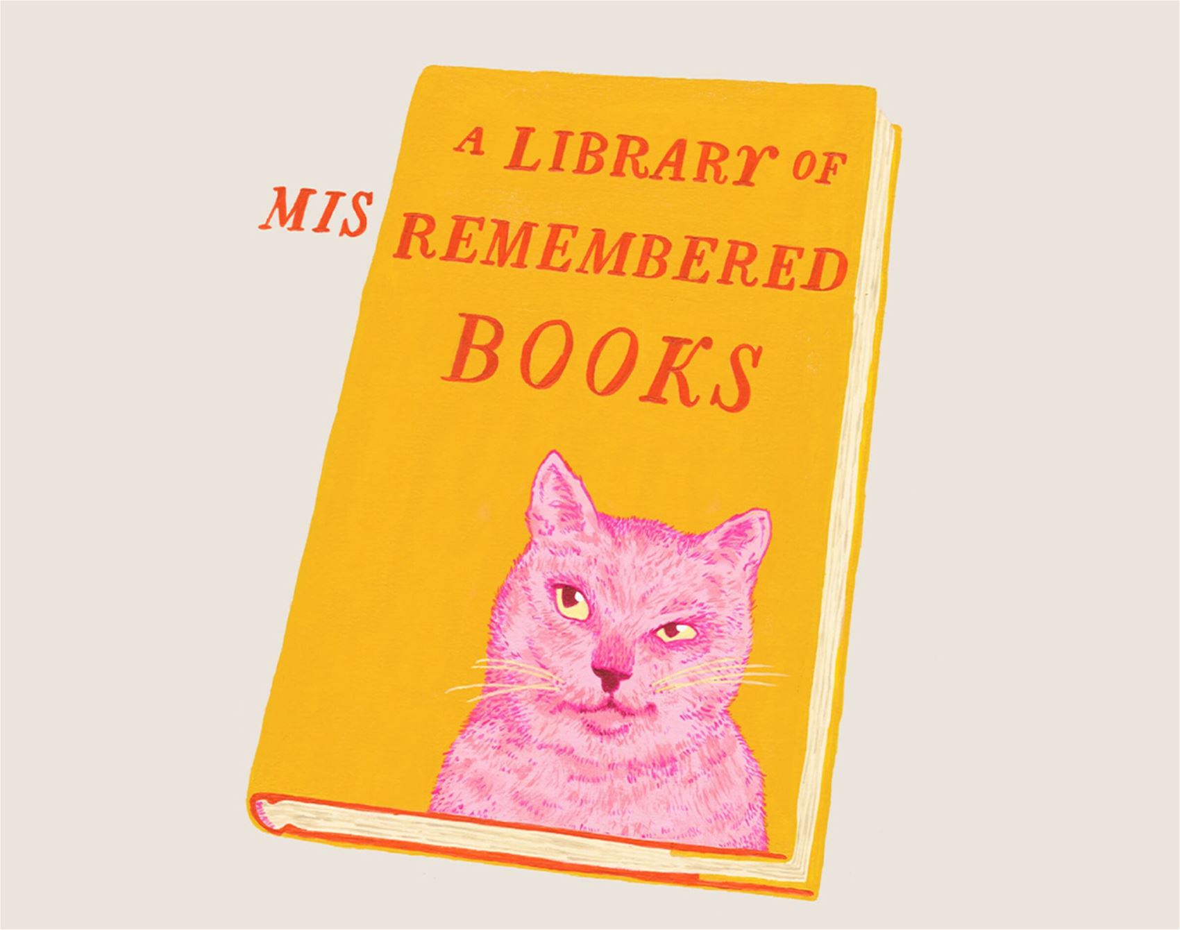 a library of misremembered books