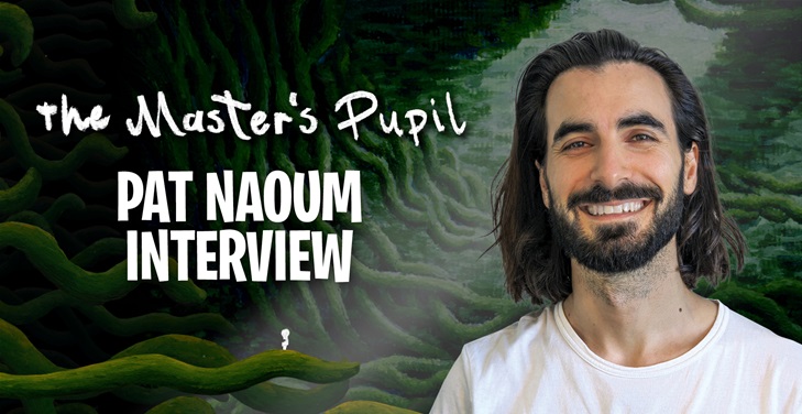 Enter The Master's Pupil With Pat Naoum Enter The Master's Pupil With Pat Naoum