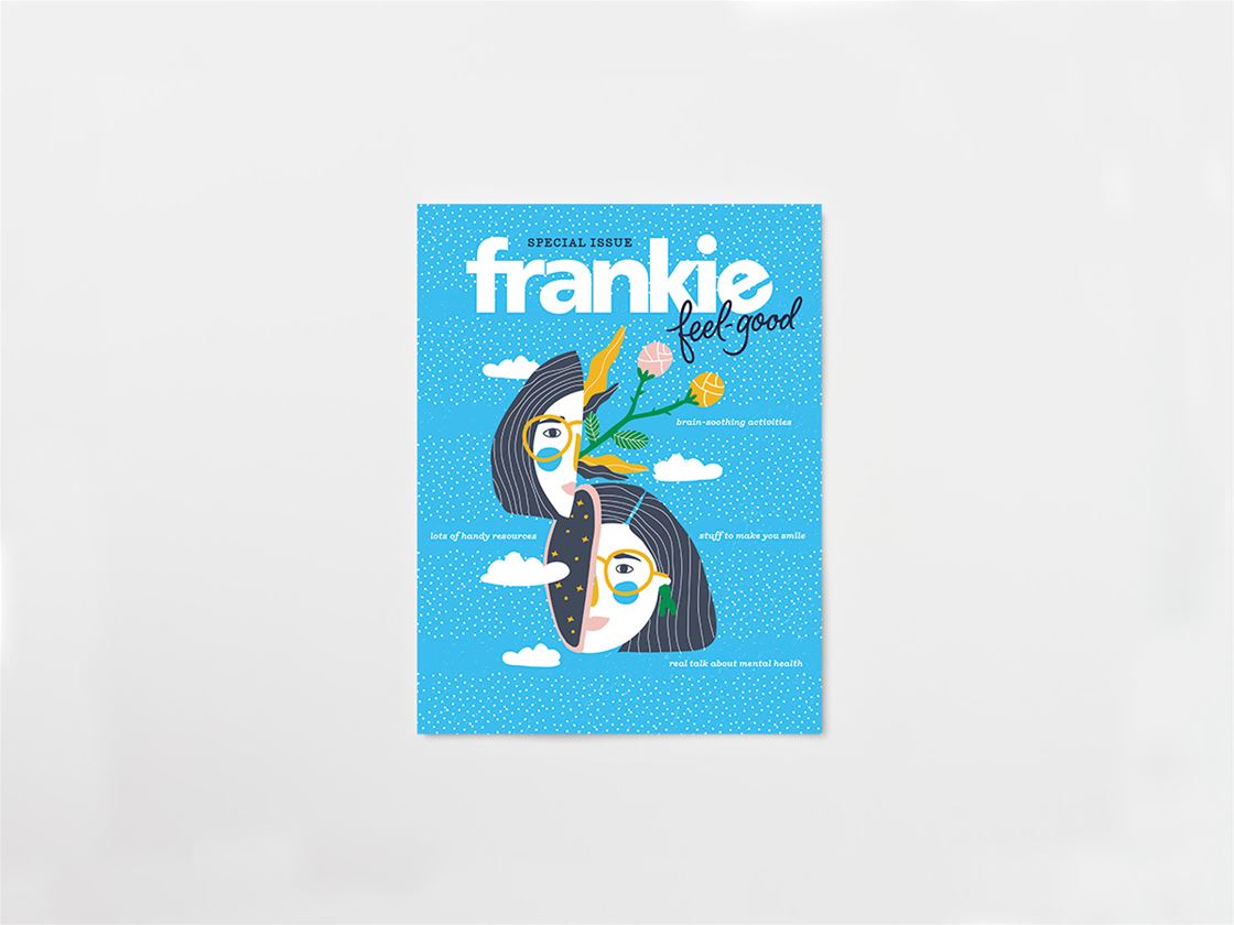 our mental health-focused mag, frankie feel-good, is out today! our mental health-focused mag, frankie feel-good, is out today!