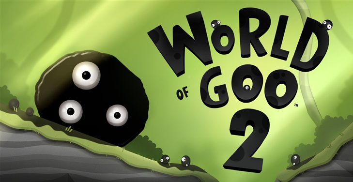 Playing Now: World Of Goo 2 Playing Now: World Of Goo 2