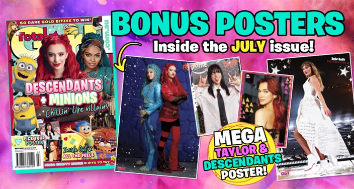 BONUS POSTERS: Taylor, Billie, Dua, Descendants, Minions and more BONUS POSTERS: Taylor, Billie, Dua, Descendants, Minions and more