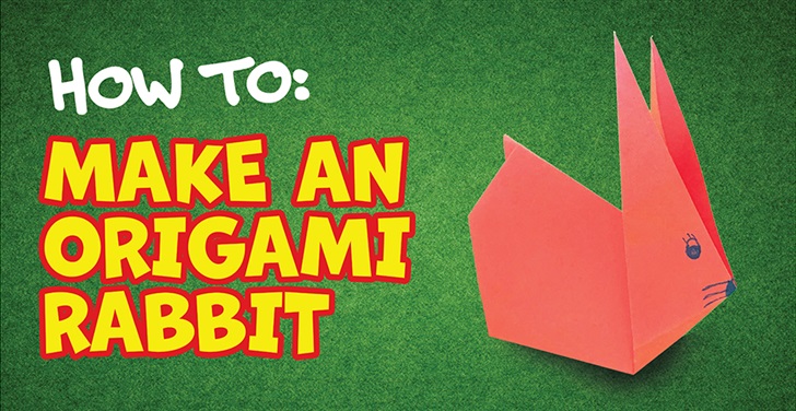 How To: Fold An Origami Rabbit