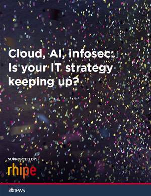 Cloud, AI, infosec: Is your IT strategy keeping up?
