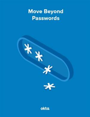 Move Beyond Passwords