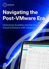 Life After VMware: Scale Securely with mCloud by Micron21