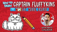 How to Draw A Monster Cat Makeover | Captain Fluffykins from Worst Week Ever: Monday
