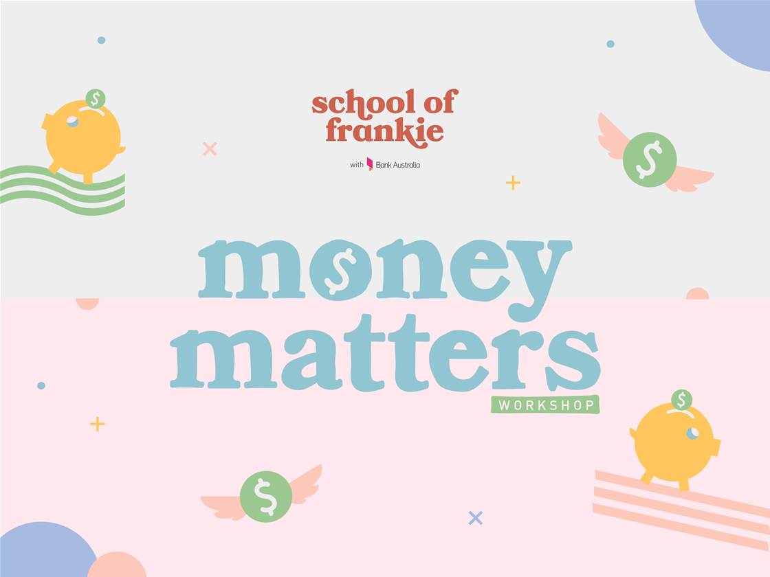 come to our money matters workshop in melbourne