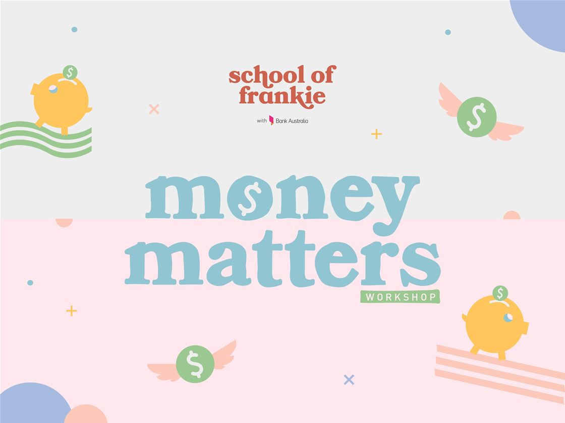 come to our money matters workshop in melbourne come to our money matters workshop in melbourne