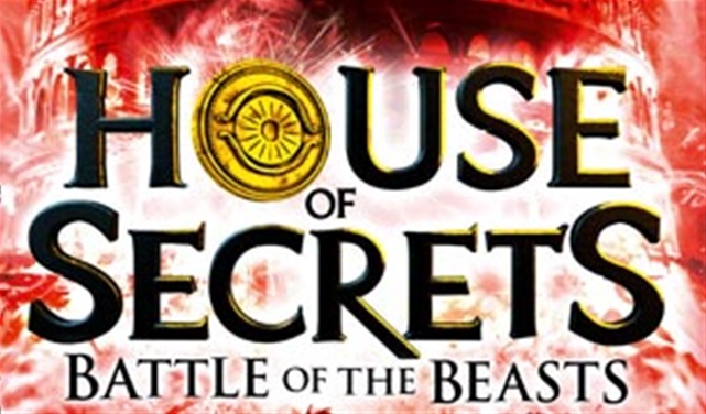 House Of Secrets: Battle Of The Beasts House Of Secrets: Battle Of The Beasts