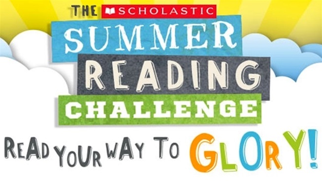 Scholastic Summer Reading Challenge! Scholastic Summer Reading Challenge!