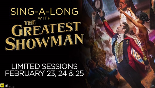 The Greatest Showman Sing-Along Session!