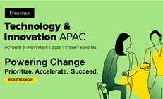 Forrester Technology & Innovation APAC 2023