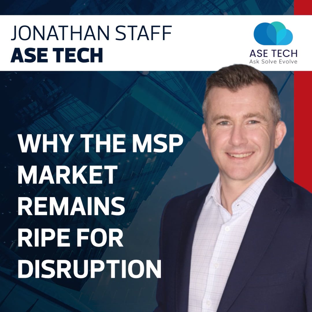 Why the MSP market remains ripe for disruption.
