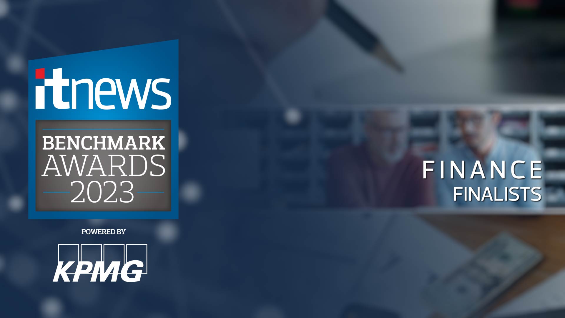 Meet the Finance Finalists in the 2023 iTnews Benchmark Awards