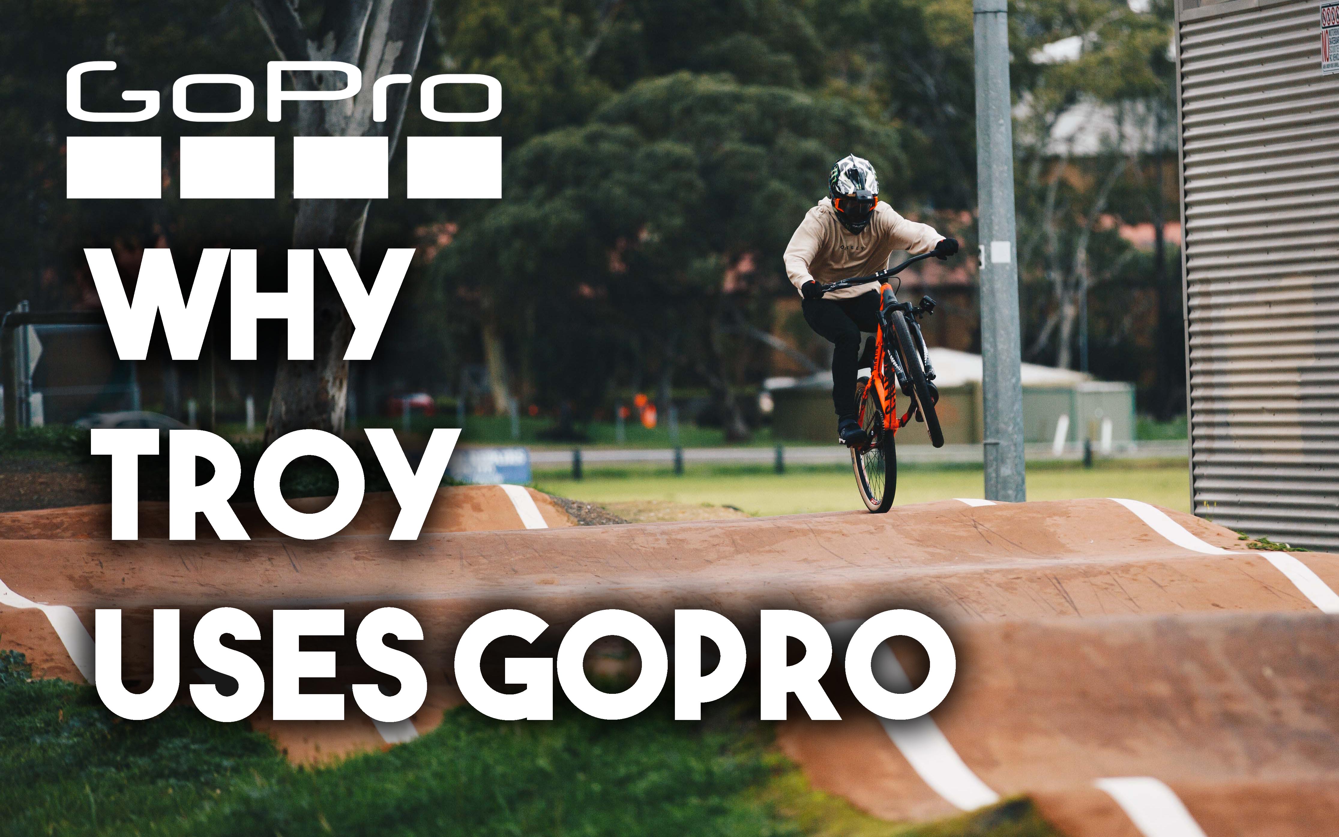 Why Troy Brosnan uses a GoPro