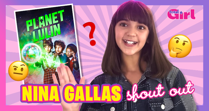 Special TG shout out from Planet Lulin star, Nina Gallas – Total Girl