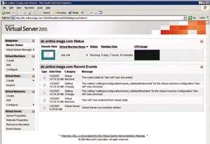 Virtual machines are managed through a browser in Microsoft Virtual Server 2005.